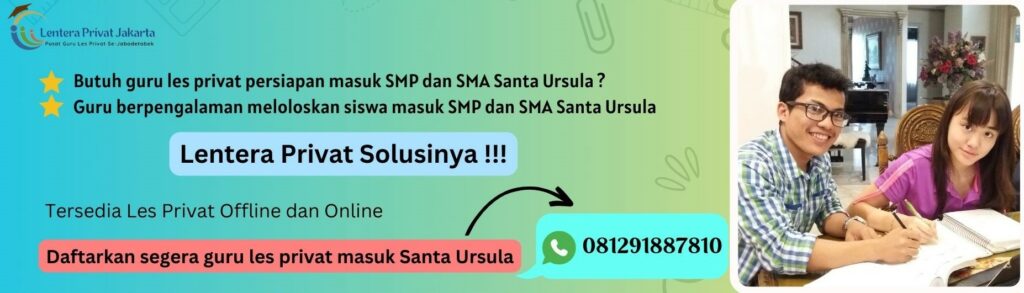 Tes Masuk SMP SMA Santa Ursula